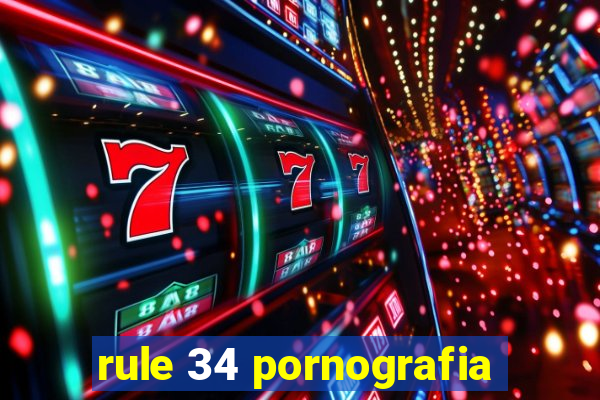 rule 34 pornografia